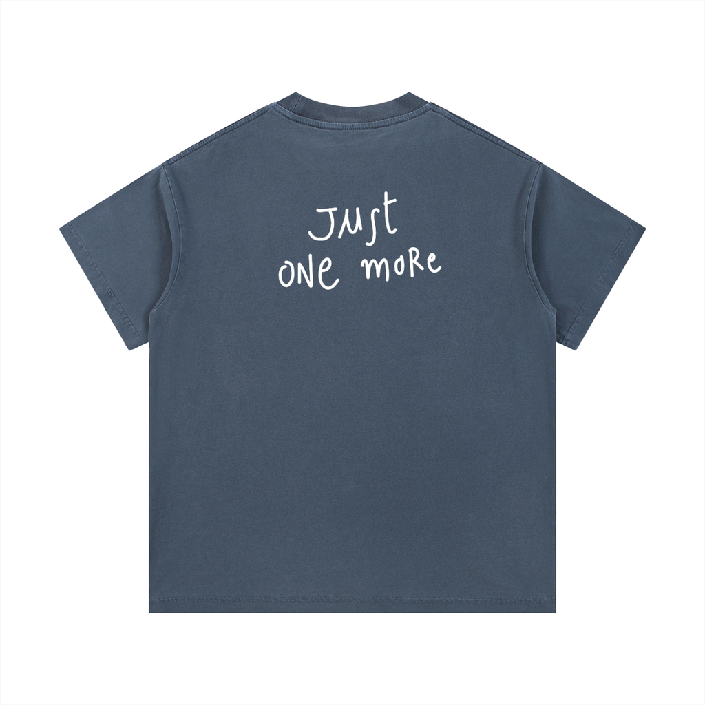 Camiseta Just One More