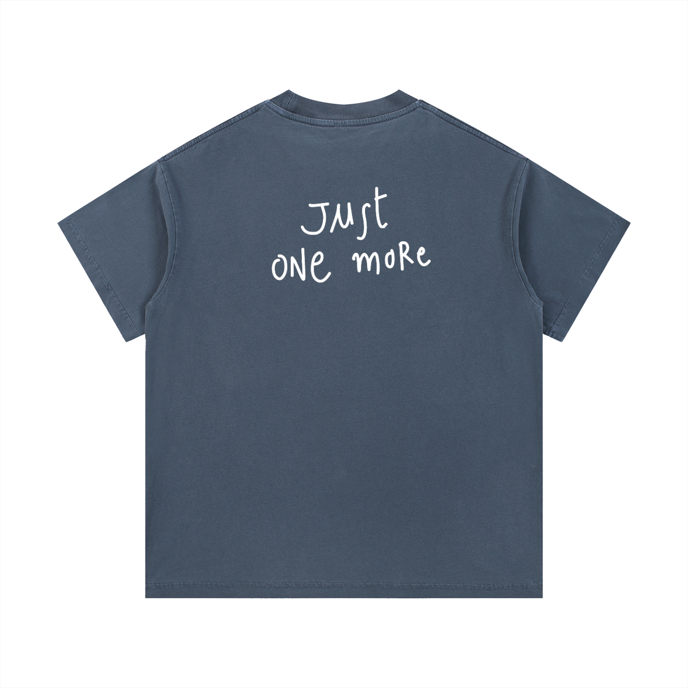 Camiseta Just One More